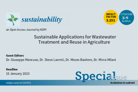 Special Issue "Sustainable Applications for Wastewater Treatment and Reuse in Agriculture"
