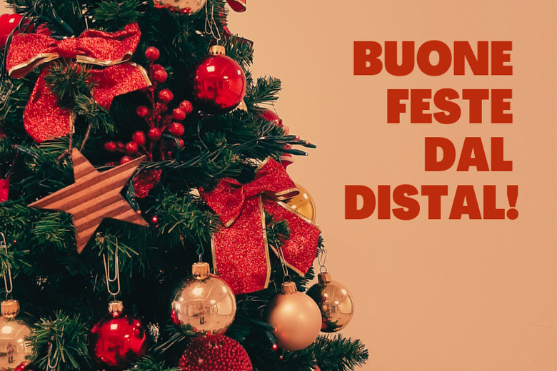 Buone feste dal DISTAL!