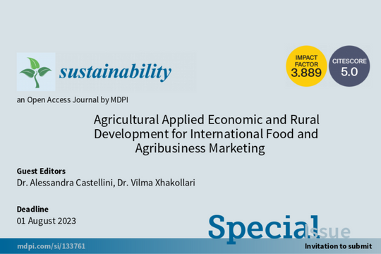 Special Issue "Agricultural Applied Economic and Rural Development for International Food and Agribusiness Marketing"
