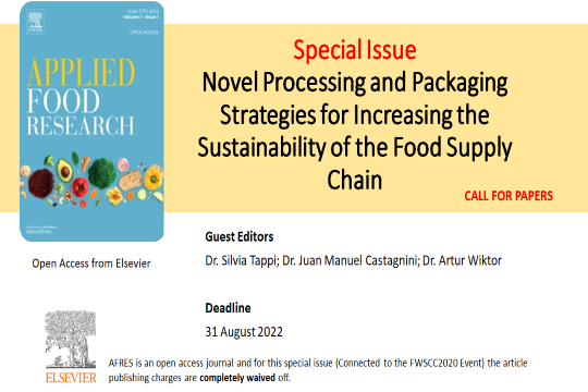 Special Issue "Novel processing and packaging strategies for increasing the sustainability of the food supply chain"